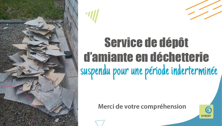 Suspension du service de dépôt d'amiante en déchetterie